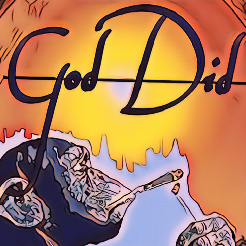 God Did (Explicit)