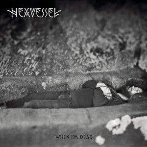 ดาวน์โหลดและฟังเพลง When I'm Dead พร้อมเนื้อเพลงจาก Hexvessel