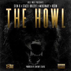 Listen to The Howl (Explicit) song with lyrics from Reel Wolf