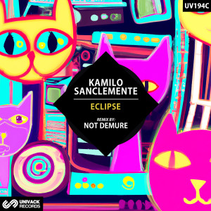 อัลบัม Eclipse (Not Demure Remix) ศิลปิน Kamilo Sanclemente