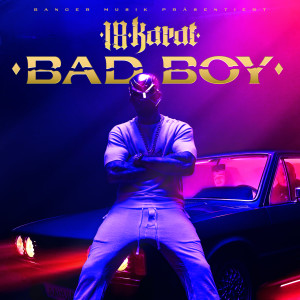 18 Karat的專輯BAD BOY