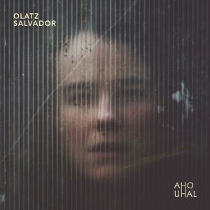 Olatz Salvador的專輯Aho Uhal