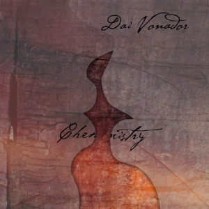 ดาวน์โหลดและฟังเพลง Chemistry พร้อมเนื้อเพลงจาก Dai Vonador