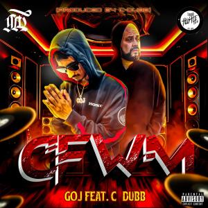 GOJ的專輯CFWM (feat. C-Dubb) [Explicit]