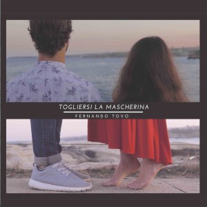 Fernando Tovo的专辑Togliersi la mascherina