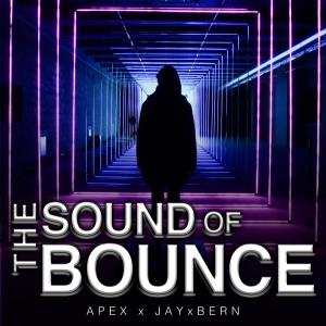 JAYxBERN的專輯The Sound of Bounce (feat. Apex)