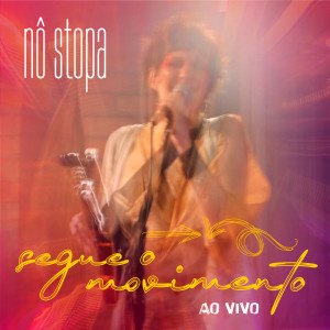 Album Segue o Movimento (Ao Vivo) from 