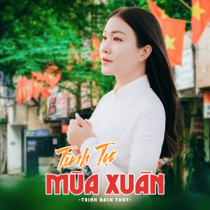Listen to Mùa Xuân Trên Đảo Quê Hương song with lyrics from Trịnh Bách Thủy