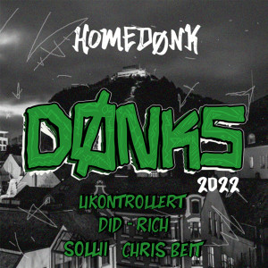 Album Dønks 2022 - Homedønk oleh Ukontrollert