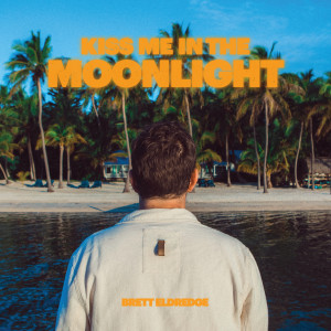 อัลบัม Kiss Me In The Moonlight ศิลปิน Brett Eldredge