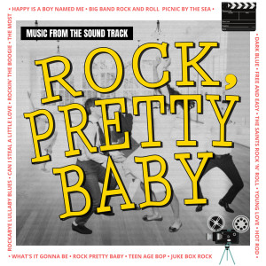 Original Soundtrack的專輯Rock, Pretty Baby