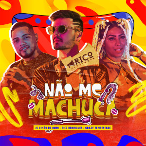 Rico Henriques的專輯Não Me Machuca (Explicit)