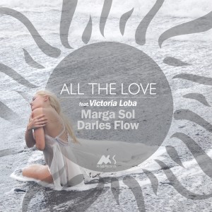 Dengarkan All the Love (Instrumental MIx) lagu dari Marga Sol dengan lirik