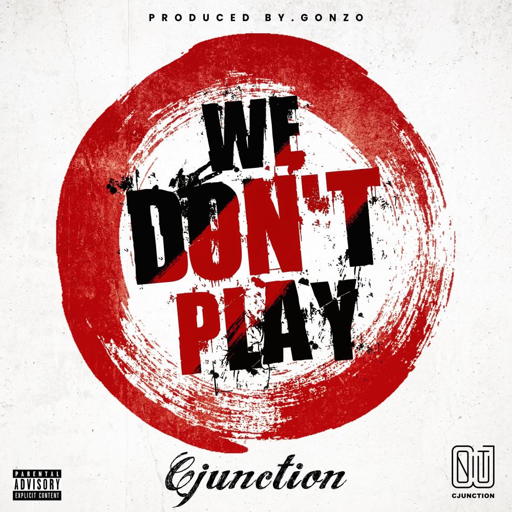 We Dont Play (Explicit)