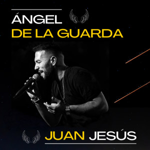 Juan Jesús的專輯Ángel de la Guarda