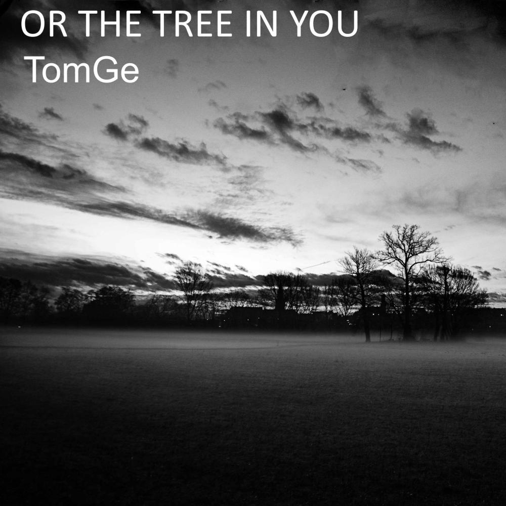 Or the tree in you