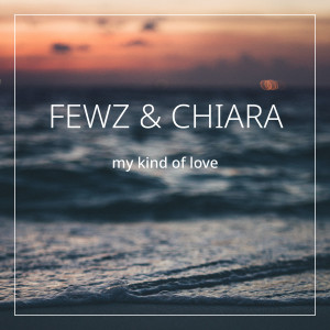 ดาวน์โหลดและฟังเพลง My Kind Of Love พร้อมเนื้อเพลงจาก FEWZ