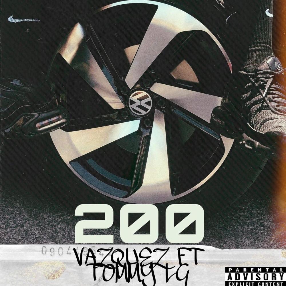 200 (feat. TommyLG) (Explicit)