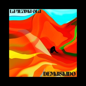 Dengarkan Demasiado lagu dari La Última Ola dengan lirik