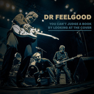 Dr. Feelgood的專輯You Can't Judge a Book by Looking at the Cover