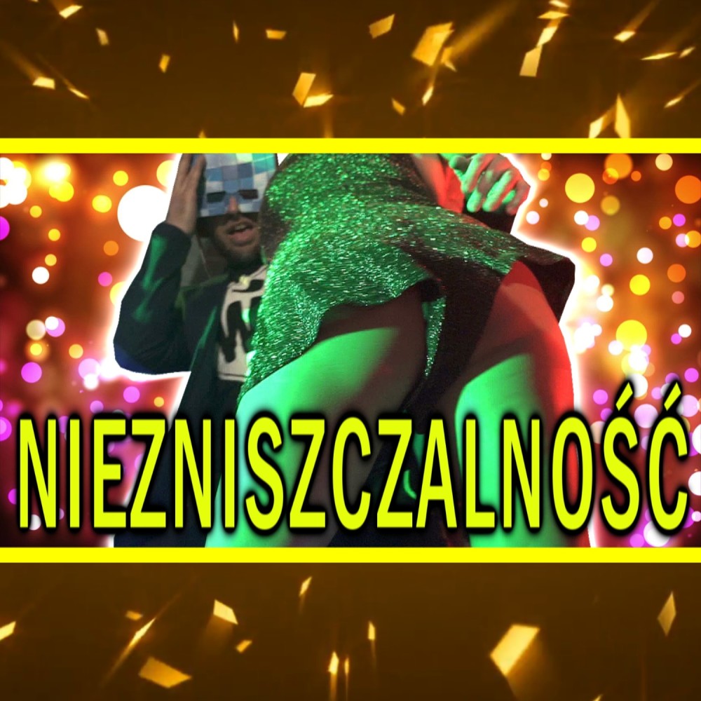 Niezniszczalność (Radio Edit) (Explicit) (Radio Edit|Explicit)