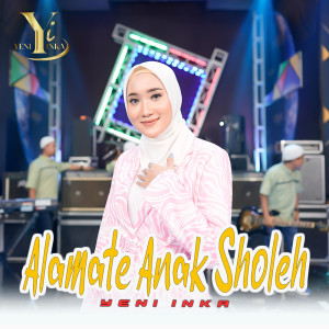 Yeni Inka的專輯Alamate Anak Sholeh