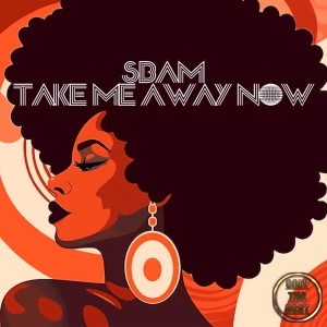 ดาวน์โหลดและฟังเพลง Take Me Away Now (Instrumental Mix) พร้อมเนื้อเพลงจาก SBAM