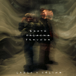 อัลบัม Beste falsche Freunde (BFF) ศิลปิน Lazlo
