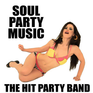 Party Hit Kings的專輯Soul Party Music