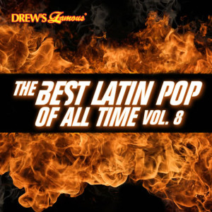 The Hit Crew的專輯The Best Latin Pop of All Time, Vol. 8