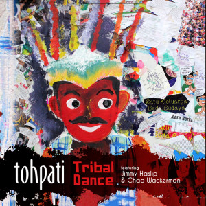 Album Tribal Dance from Jimmy Haslip