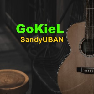 收听SandyUBAN的Gokiel歌词歌曲