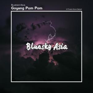 Album Goyang Pom Pom from Bluesky Asia