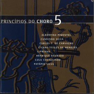Album Princípios Do Choro 5 oleh Luciana Rabello