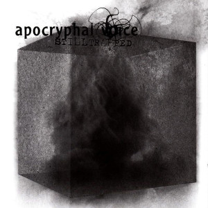 收聽Apocryphal Voice的Can You Feel The Presence Of Death歌詞歌曲