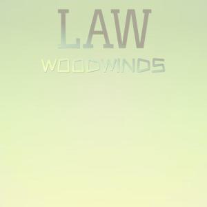 Album Law Woodwinds oleh Various