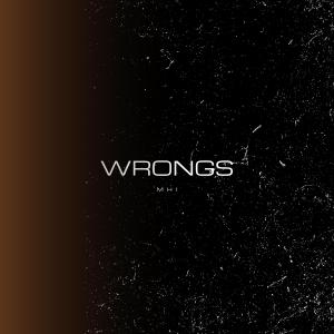 Album Wrongs oleh MHI