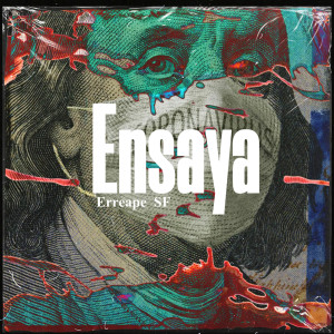收聽erreape sf的Ensaya歌詞歌曲