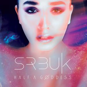 Srbuk的專輯Half A Goddess