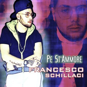 Francesco Schillaci的專輯Pe St'Ammore