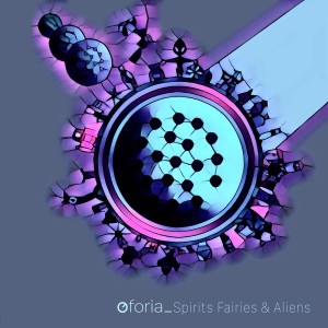 收聽Oforia的Spirits, Fairies & Aliens歌詞歌曲