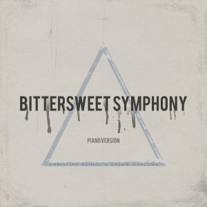 อัลบัม Bittersweet Symphony (Piano Version) ศิลปิน Dream Harlowe