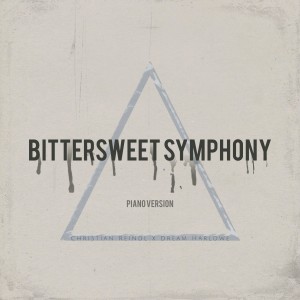 อัลบัม Bittersweet Symphony (Piano Version) ศิลปิน Christian Reindl