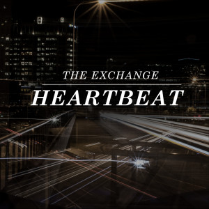 The Exchange的专辑Heartbeat