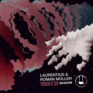 收聽Laurentius的Touch & Go(feat. Hannah Young) (Greg Dela Remix)歌詞歌曲