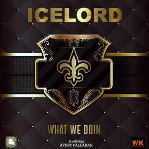 Listen to What We Doin song with lyrics from Ice Lord