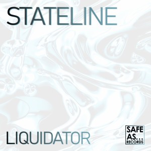 收聽Stateline的Liquidator歌詞歌曲