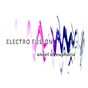 Electro Fusion的專輯angel of euphoria