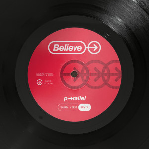 p-rallel的專輯Believe (Sammy Virji Remix)