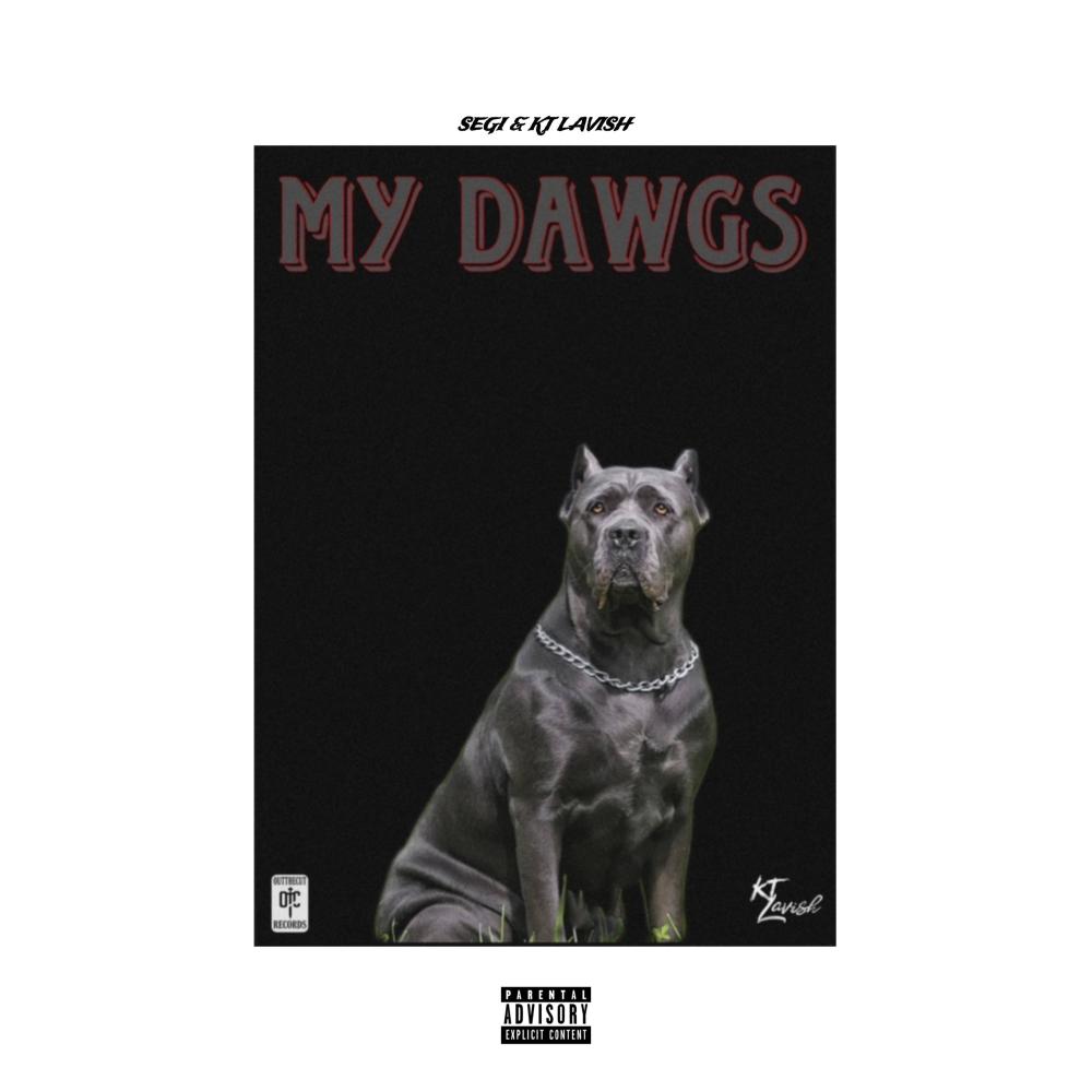 My Dawgs (Explicit)